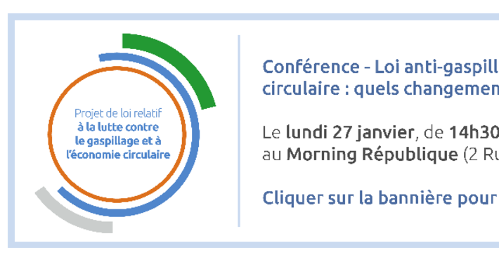 Conférence organisée par l'Institut National de l'Economie Circulaire le 27 janvier 2020