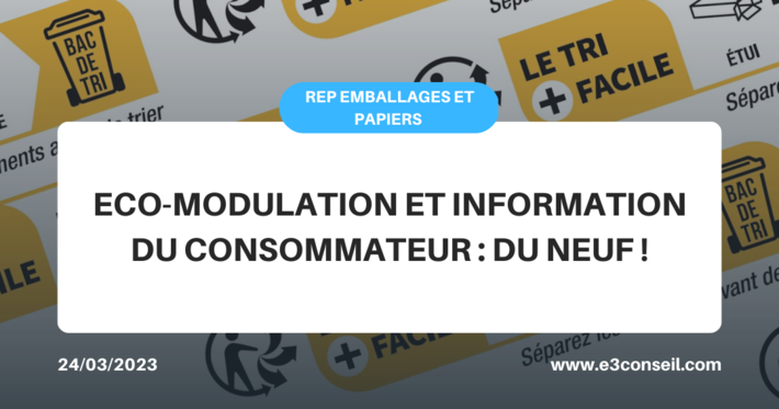 Eco-Modulation et information du consommateur : du neuf !( ?)